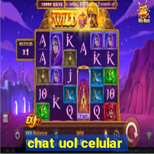 chat uol celular